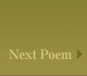 Next Poem